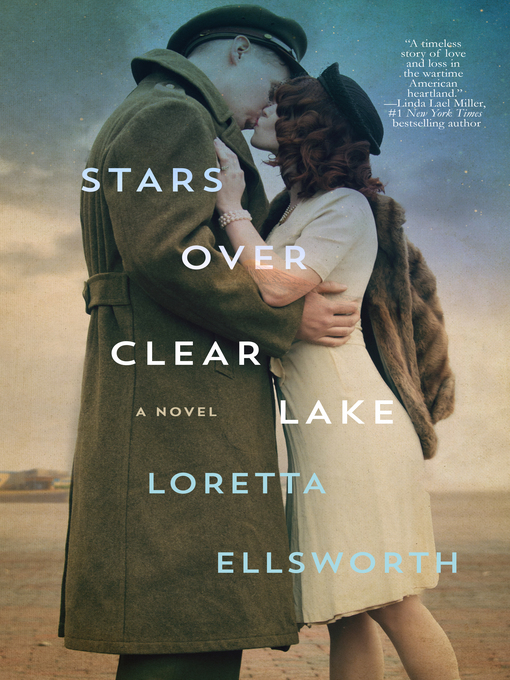 Title details for Stars Over Clear Lake by Loretta Ellsworth - Available